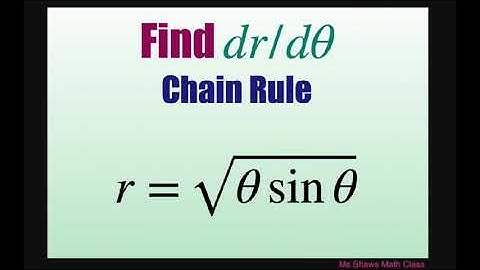 Find the derivative using chain rule dr/d theta for r = sqrt(theta sin theta).