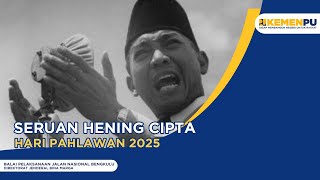 Seruan Hening Cipta Hari Pahlawan 2025