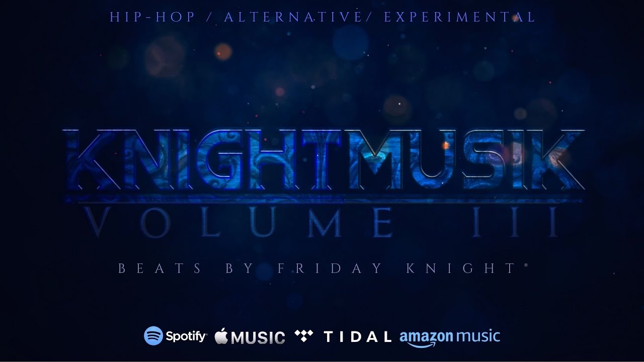 KnightMusik: Volume III -Hip Hop Instrumentals 