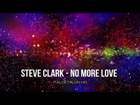 Steve Clark No More Love 12 Vocal Version Long