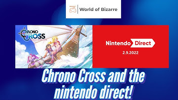 Chrono Cross remaster proves Nvidia leak is real! Nintendo Direct reactions.