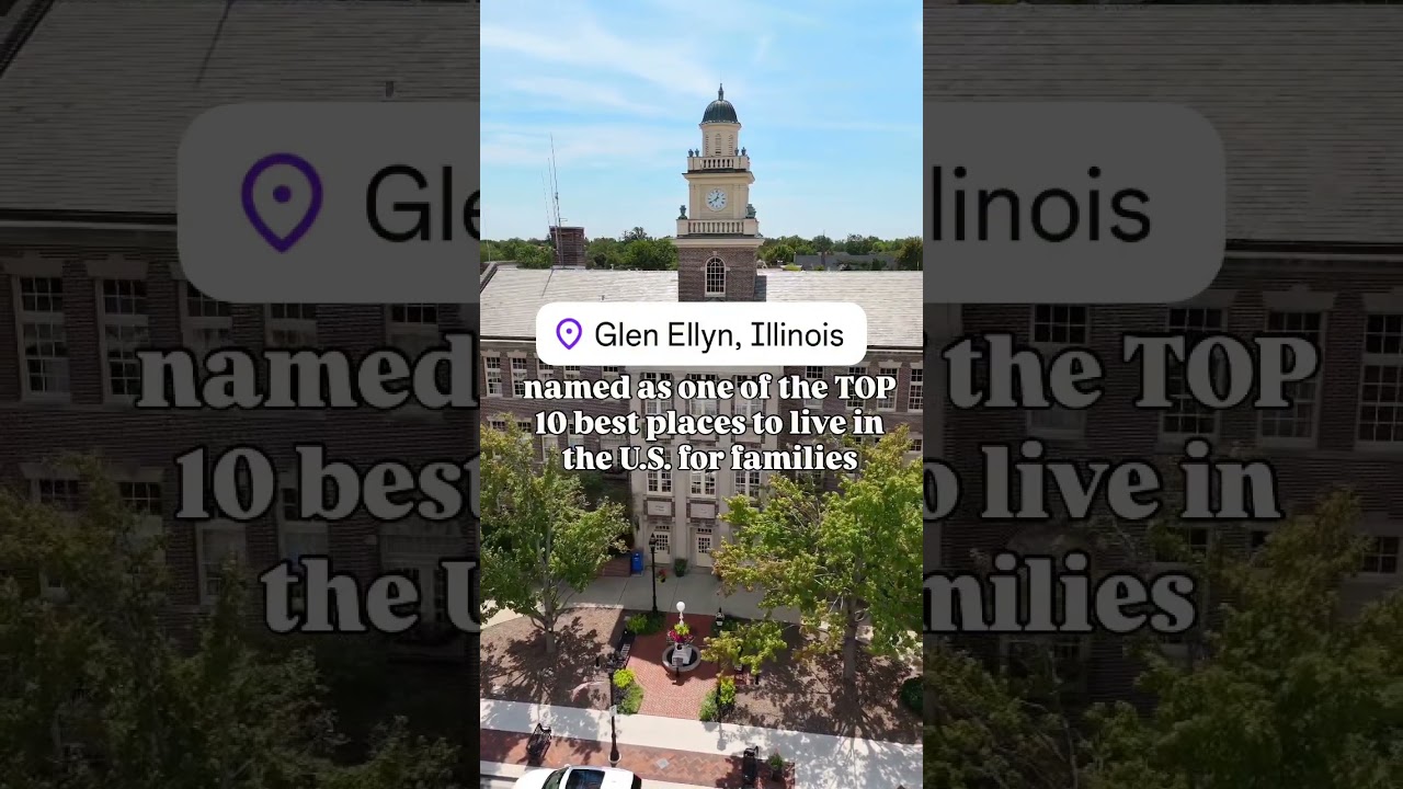 Move aside Naperville! Glen Ellyn recently named as one of the TOP 10 places to live for families