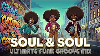 Soul Funk Essentials | 1 Hour of Smooth Retro Grooves & Deep Fusion