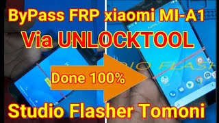 bypass frp xiaomi mi a1  via unlocktool by studio flasher