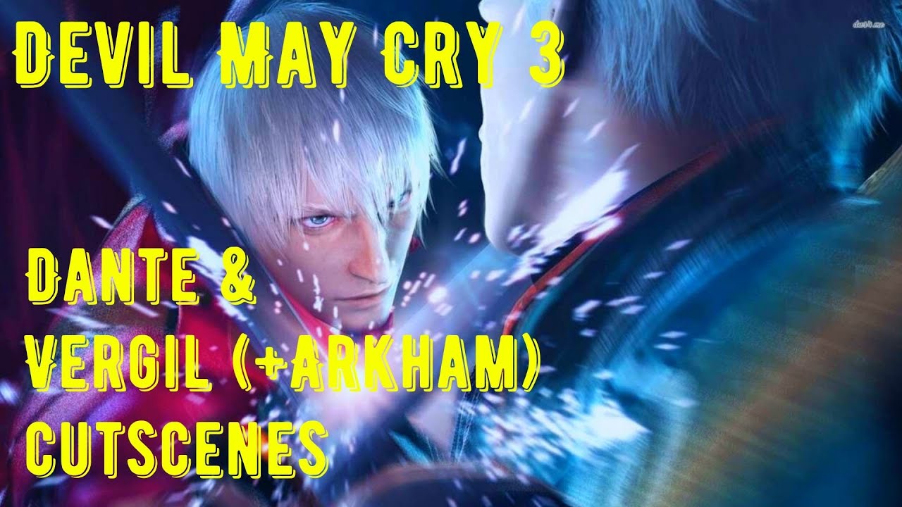 Devil May Cry 3 - All Dante & Vergil cutscenes (+relevant cutscenes)