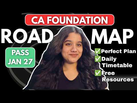 CA Foundation 1st Attempt Strategy To Clear JAN 27 | Daily Timetable | FREE Resources