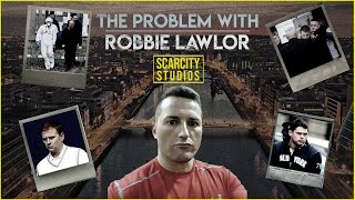 The Problem With Robbie Lawlor (A Dublin Story) Full Life Documentary (Scarcity Studios)