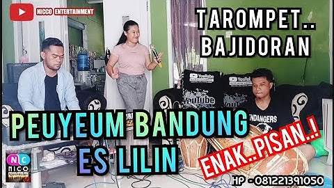 PEUYEUM BANDUNG ( Cover ) Versi BAJIDORAN TAROMPET @niccoentertainment