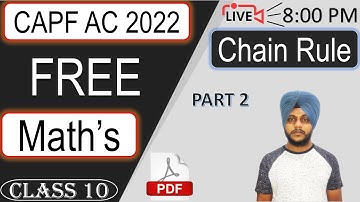 CAPF Maths 2022 - Chain Rule | Class 10 || by Balwinder Singh #CDSMATHS #AFCATMATHS #CAPFMATHS