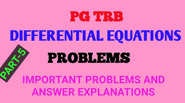 Differential equations / problems / part-5 / PG TRB @mathematicsglossary113