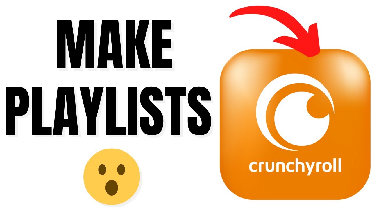 How to Create a Playlist on Crunchyroll - Anime Collection Guide!