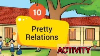 PRETTY RELATIONS-ACTIVITY FULL (UNIT-10/STD-2/MATHS