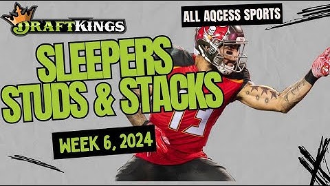 NFL Week 6 Draftkings Picks | Draftkings & DFS Lineup Build | Sleepers Studs & Stacks Week Six