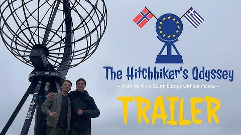 Travelling From Norway To Greece Without Money - The Hitchhiker