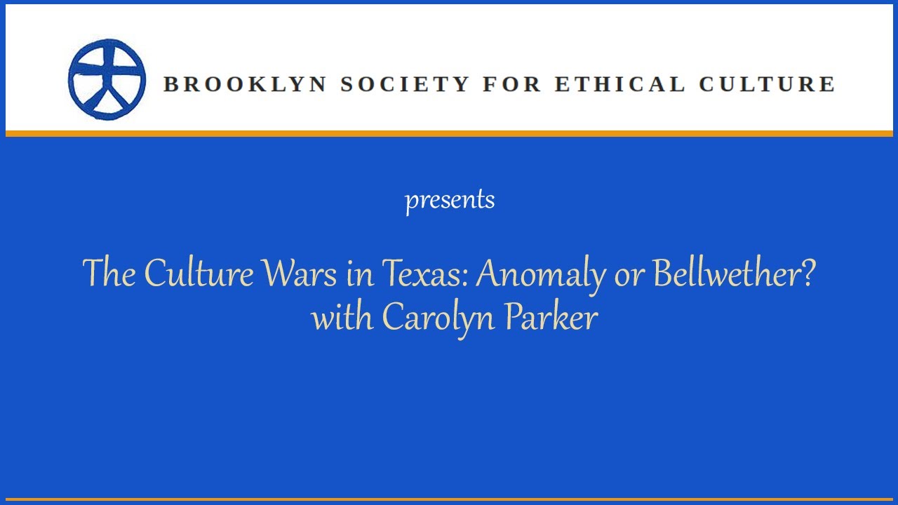 The Culture Wars in Texas: Anomaly or Bellwether? with Carolyn Parker