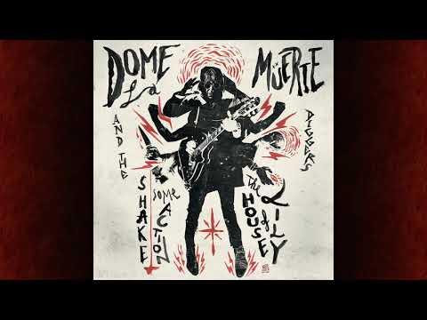 DOME AL MUERTE AND THE DIGGERS - 2020 EP (Official Audio)