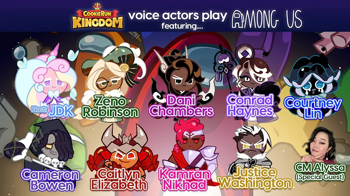 Cookie Run: Kingdom Voice Actors Play Among Us