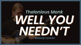 Well You Needn't – Miles Davis Bridge Melody on Guitar (Thelonious Monk)