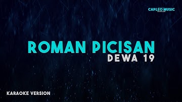 Dewa 19 – Roman Picisan (Karaoke Version)