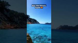Ibiza, Islas Baleares, España 🇪🇸 ¡Paraíso! #youtube #shorts #beautiful #travel #spain #relax #foryou