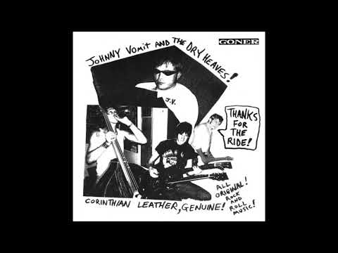 Johnny Vomit &amp; The Dry Heaves - Big Black Boots And A Go Go Butt