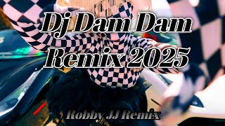Dj Dam Dam Remix 2025