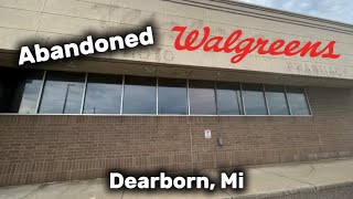 Details Abandoned Walgreens - Dearborn, Mi News