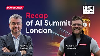 The Rise of AI Workers & Future of Work: Insights from AI Summit London