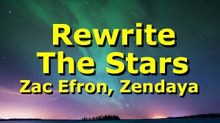 Zac Efron Zendaya  Rewrite The Stars s  S 