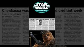 Star Wars Chewbacca's DEATH in newspaper! #starwars #chewbacca #newspaper #news #starwarsbook #books