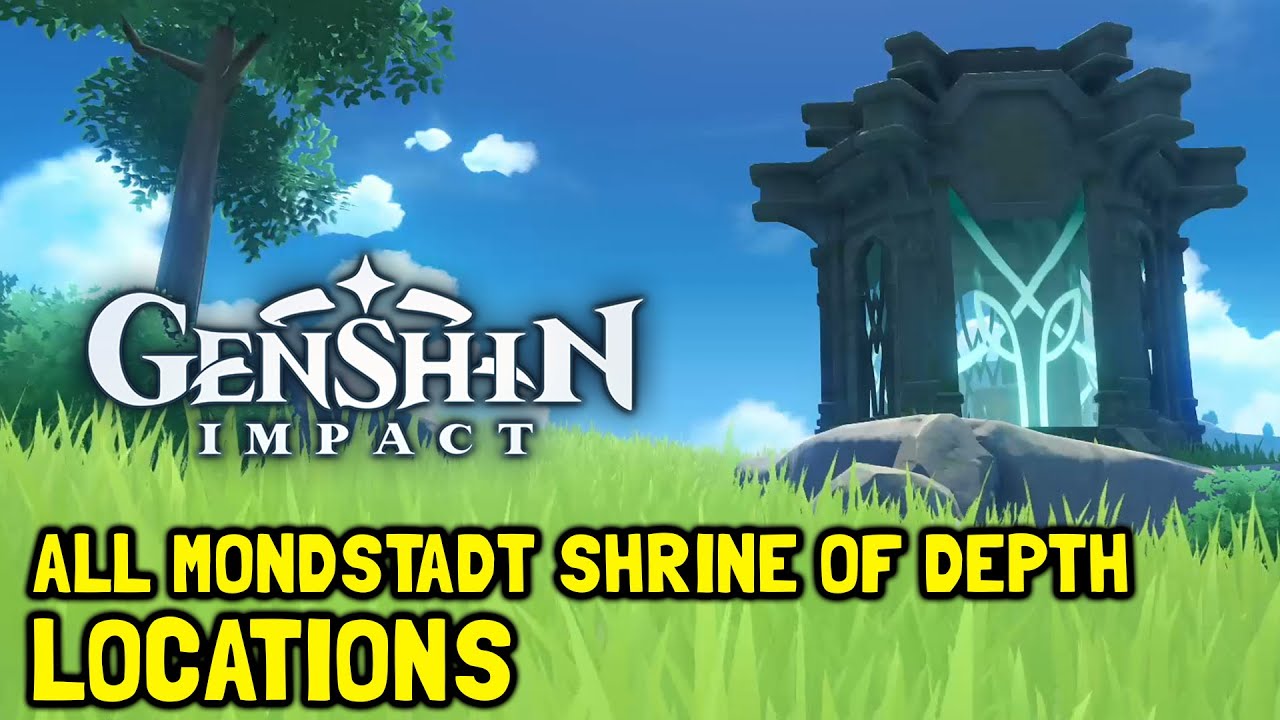 genshin impact shrine of depths  Update 2022  Genshin Impact All Mondstardt Shrine Of Depth Locations