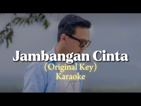 Jambangan Cinta - ApexTajudin (KARAOKE VERSION) Original Key