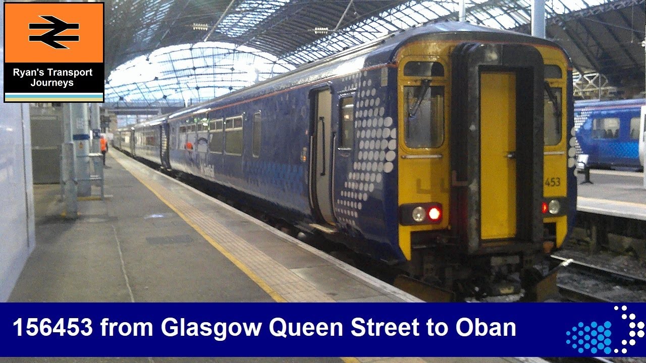 156453 From Glasgow Queen Street To Oban YouTube 156453-from-glasgow-queen-street-to-oban-youtube