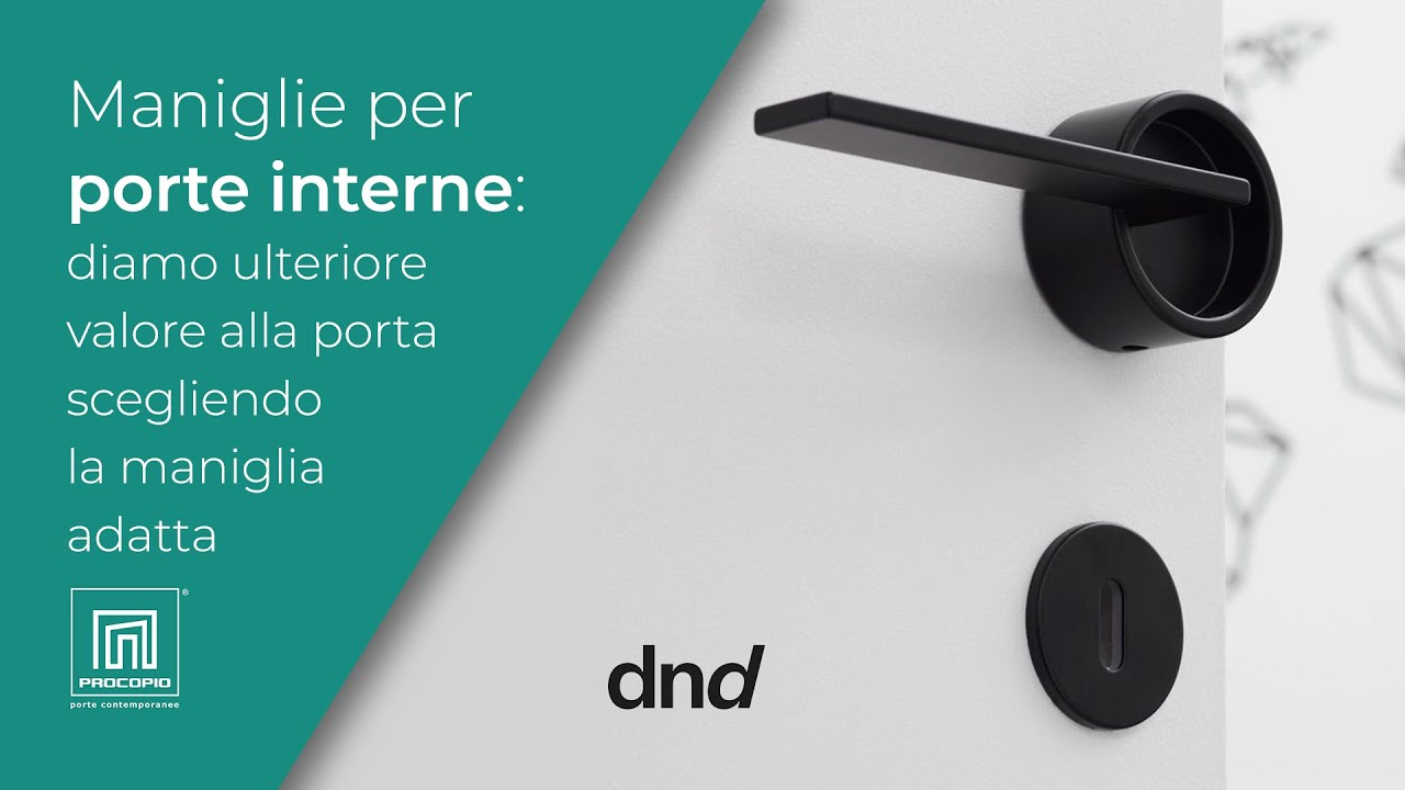 Maniglie per porte interne dnd timeless - Procopio Porte Contemporanee