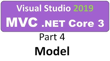Visual Studio 2019 - MVC Core 3 - Part 04 - The Model