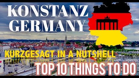 Top 10 Konstanz Germany | Top 10 Konstanz Deutschland | things to do | Bodensee | city tour | 4K