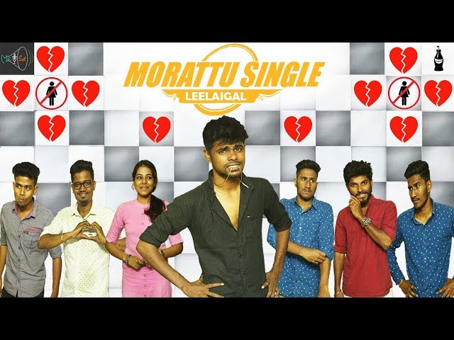 Morattu Single Leelaigal | Ft. Mic Set Sriram | Laughing Soda class=