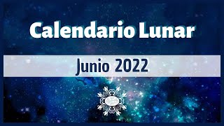 Calendario Lunar Junio 2022