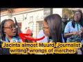Jacinta almost muurd a Journalist for false information about Marches
