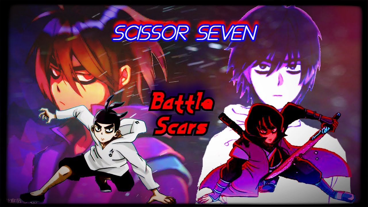 AMV Scissor Seven // Battle Scars YouTube