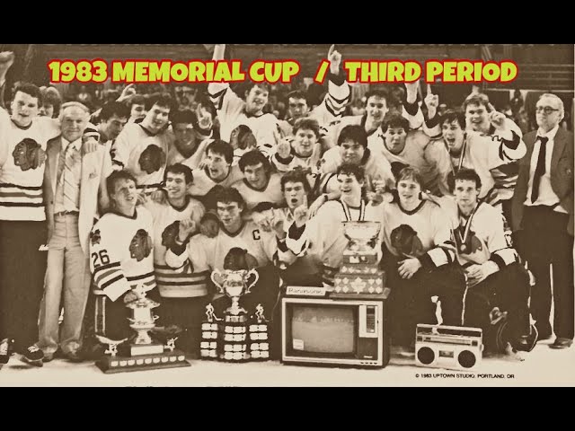 PORTLAND WINTERHAWKS / 1983 MEMORIAL CUP / THIRD PERIOD
