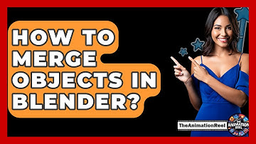 How To Merge Objects In Blender? - The Animation Reel