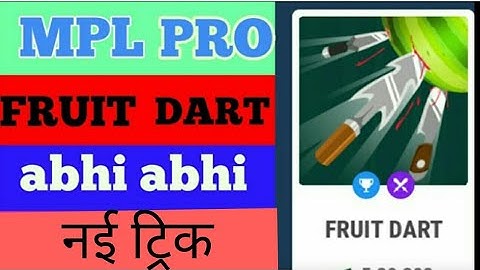 mpl fruit dart tricks / mpl fruit dart