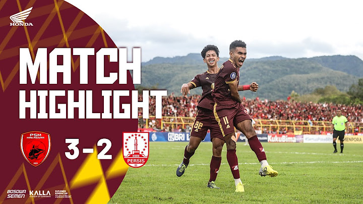 Liga1 - PSM MAKASSAR v Persis Solo 3-2 | Allona PSM