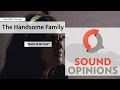 The Handsome Family perform "Back in My Day" (Live on Sound Opinions)