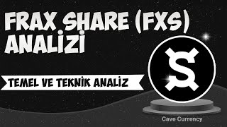 Fxs Frax Share Temel Ve Teknik Analizi Kripto Analiz
