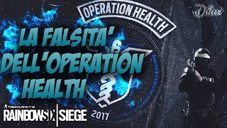 LA FALSITA' DELL' OPERATION HEALTH [Le Vacanze Dell' Ubisoft]  Rainbow Six Siege ITA By Giossy5