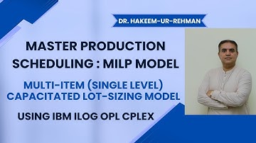 Master Production Scheduling with OPL CPLEX | MILP Model for Optimal Production Planning