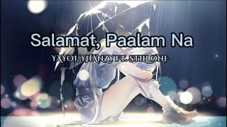 Salamat Paalam Na (Lyrics) by: Yayoi,  Yhanzy ft. Still One