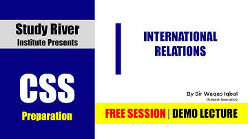 International Relations Demo Lecture | Waqas Iqbal | CSS2022